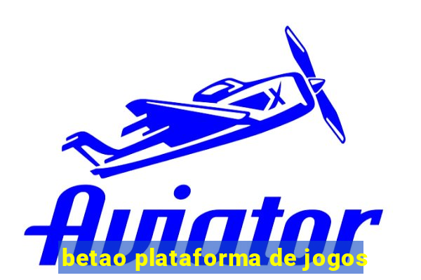 betao plataforma de jogos